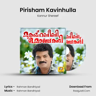 Pirisham Kavinhulla MP3 Song by Kannur Shereef Cover