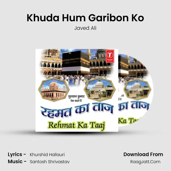 Khuda Hum Garibon Ko MP3 Song by Javed Ali Cover