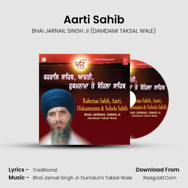 Aarti Sahib MP3 Song by BHAI JARNAIL SINGH JI (DAMDAMI TAKSAL WALE) Cover