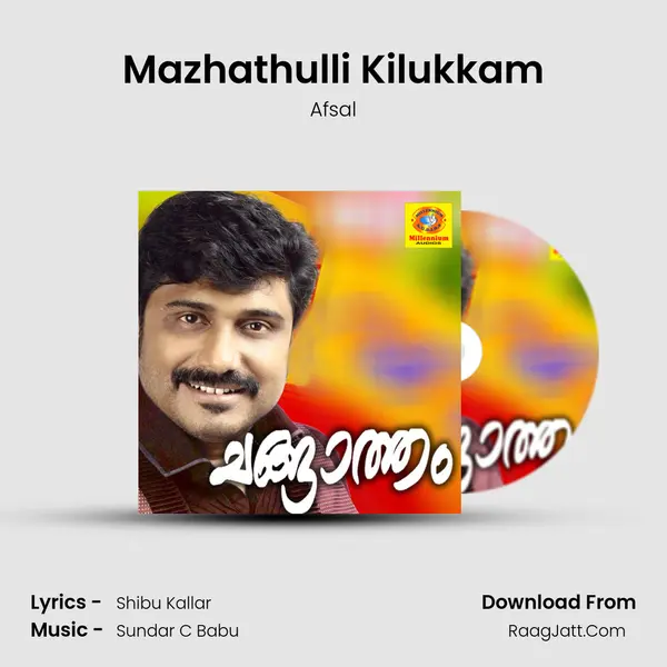 Mazhathulli Kilukkam MP3 Song by Afsal Cover