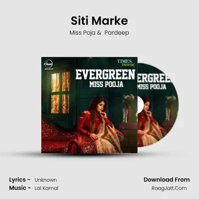 Siti Marke MP3 Song by Miss Poja Cover