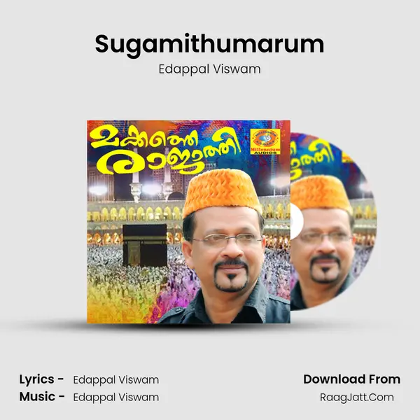 Sugamithumarum MP3 Song by Edappal Viswam Cover