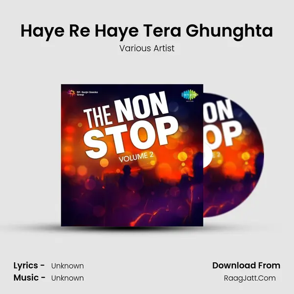Haye Re Haye Tera Ghunghta MP3 Song by Various Artist Cover