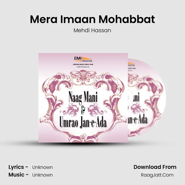 Mera Imaan Mohabbat MP3 Song by Mehdi Hassan Cover