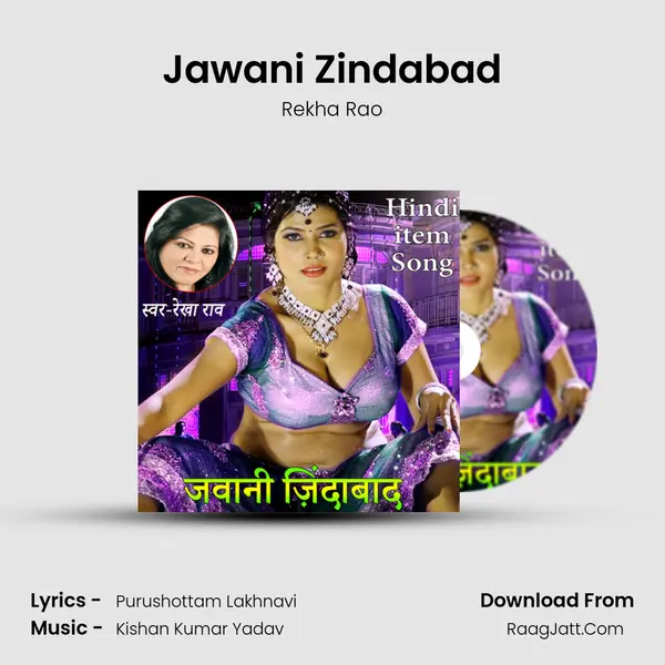 Jawani Zindabad - Rekha Rao