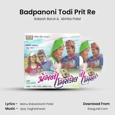 Badpanoni Todi Prit Re MP3 Song by Rakesh Barot Cover