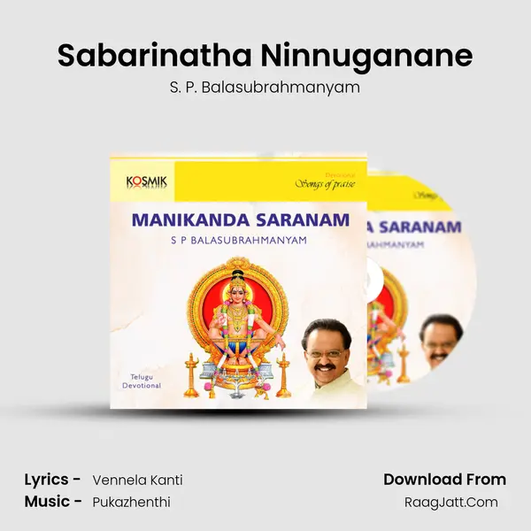 Sabarinatha Ninnuganane MP3 Song by S. P. Balasubrahmanyam Cover