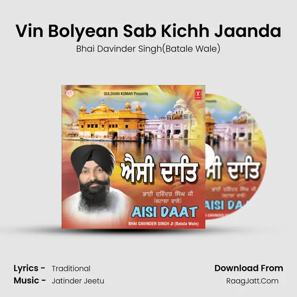 Vin Bolyean Sab Kichh Jaanda MP3 Song by Bhai Davinder Singh(Batale Wale) Cover