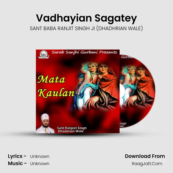 Vadhayian Sagatey MP3 Song by SANT BABA RANJIT SINGH JI (DHADHRIAN WALE) Cover
