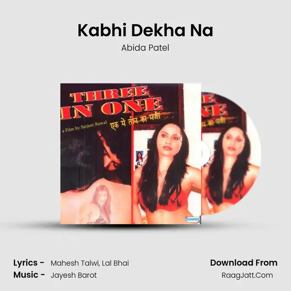Kabhi Dekha Na MP3 Song by Abida Patel Cover