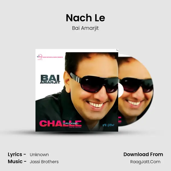 Nach Le MP3 Song by Bai Amarjit Cover