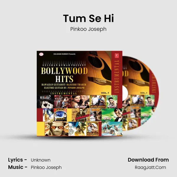 Tum Se Hi MP3 Song by Pinkoo Joseph Cover