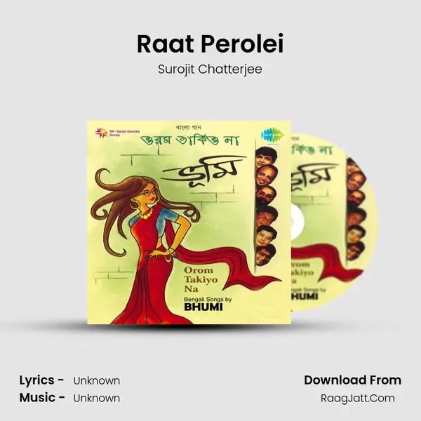 Raat Perolei MP3 Song by Surojit Chatterjee Cover