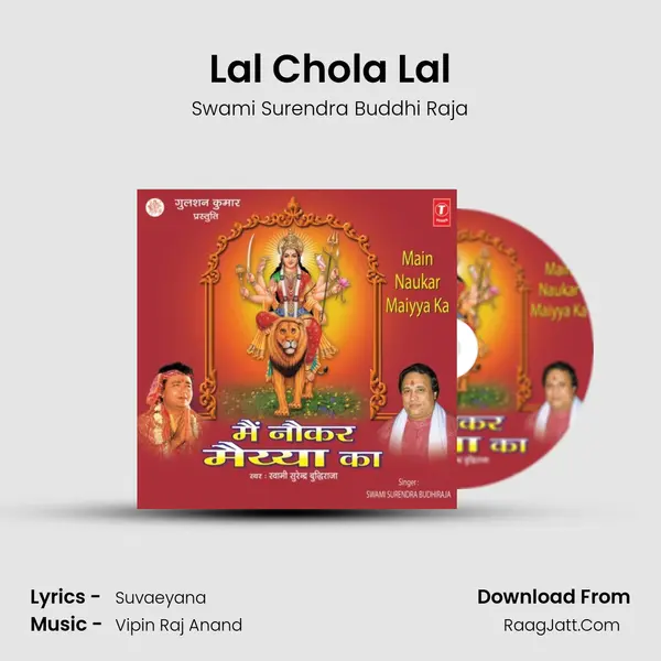 Lal Chola Lal MP3 Song by Swami Surendra Buddhi Raja Cover