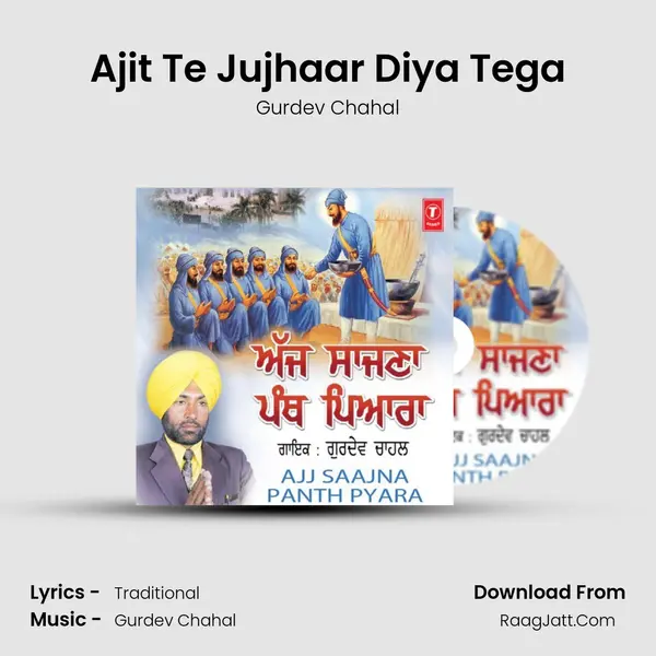 Ajit Te Jujhaar Diya Tega MP3 Song by Gurdev Chahal Cover