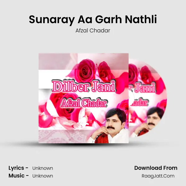 Sunaray Aa Garh Nathli MP3 Song by Afzal Chadar Cover