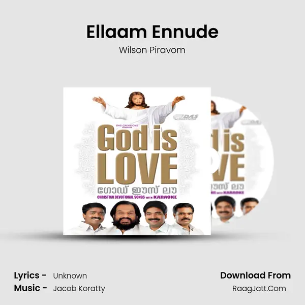 Ellaam Ennude MP3 Song by Wilson Piravom Cover