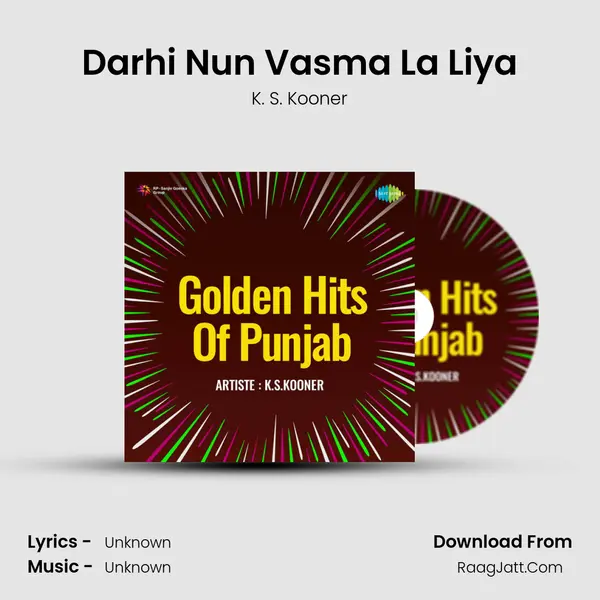 Darhi Nun Vasma La Liya MP3 Song by K. S. Kooner Cover
