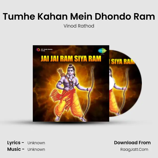 Tumhe Kahan Mein Dhondo Ram MP3 Song by Vinod Rathod Cover