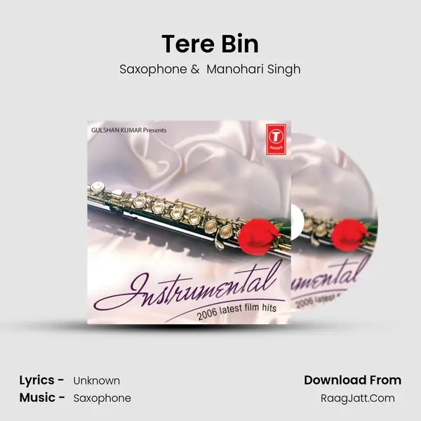 Tere Bin MP3 Song by Saxophone Cover