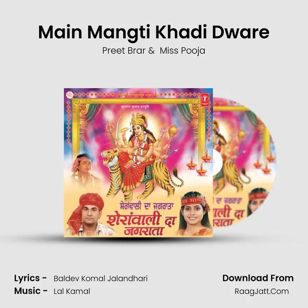 Main Mangti Khadi Dware MP3 Song by Preet Brar Cover