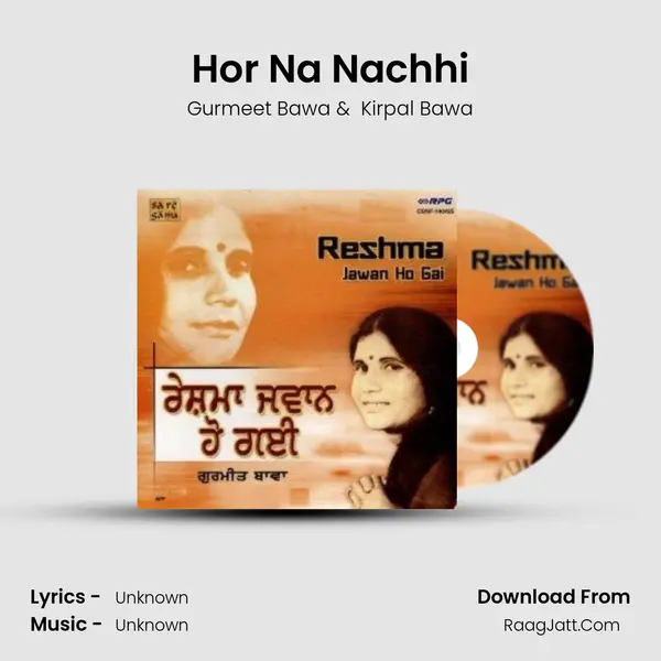 Hor Na Nachhi MP3 Song by Gurmeet Bawa Cover