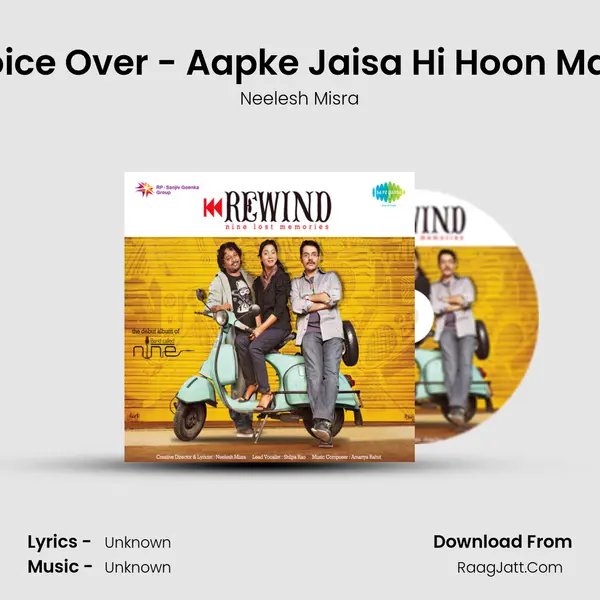 Voice Over - Aapke Jaisa Hi Hoon Main MP3 Song by Neelesh Misra Cover
