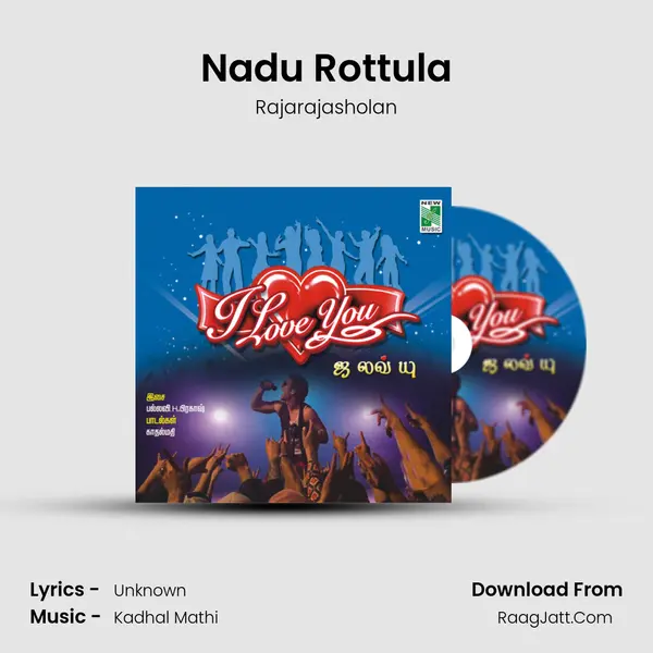 Nadu Rottula MP3 Song by Rajarajasholan Cover
