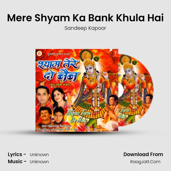 Mere Shyam Ka Bank Khula Hai MP3 Song by Sandeep Kapoor Cover