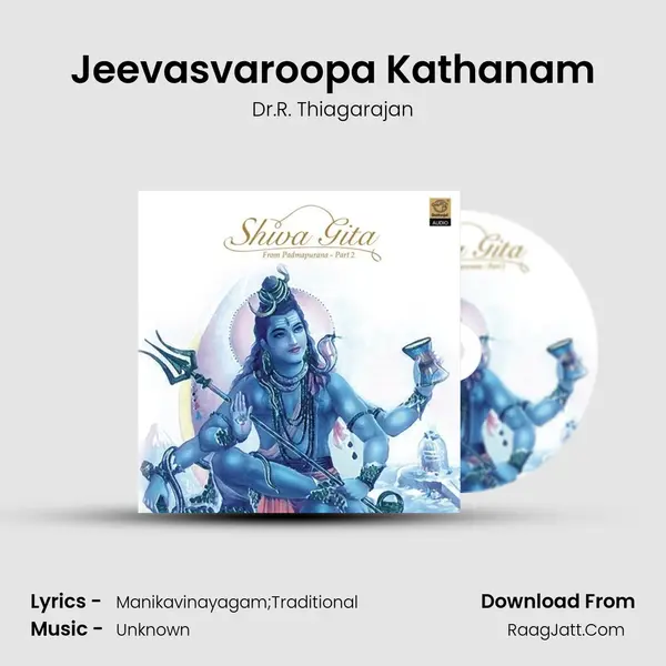 Jeevasvaroopa Kathanam MP3 Song by Dr.R. Thiagarajan Cover