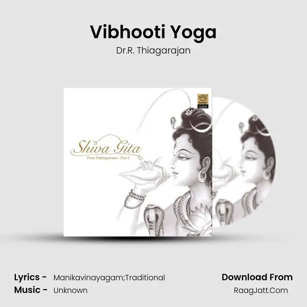 Vibhooti Yoga MP3 Song by Dr.R. Thiagarajan Cover