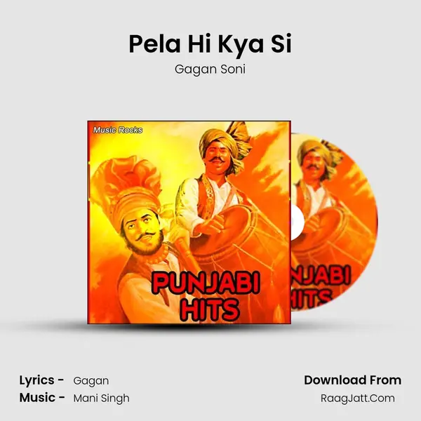 Pela Hi Kya Si MP3 Song by Gagan Soni Cover