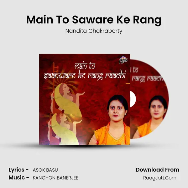 Main To Saware Ke Rang MP3 Song by Nandita Chakraborty Cover