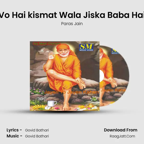 Vo Hai kismat Wala Jiska Baba Hai MP3 Song by Paras Jain Cover