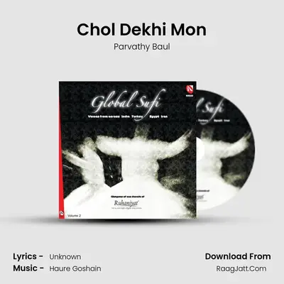Chol Dekhi Mon MP3 Song by Parvathy Baul Cover