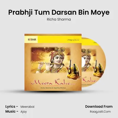 Prabhji Tum Darsan Bin Moye MP3 Song by Richa Sharma Cover