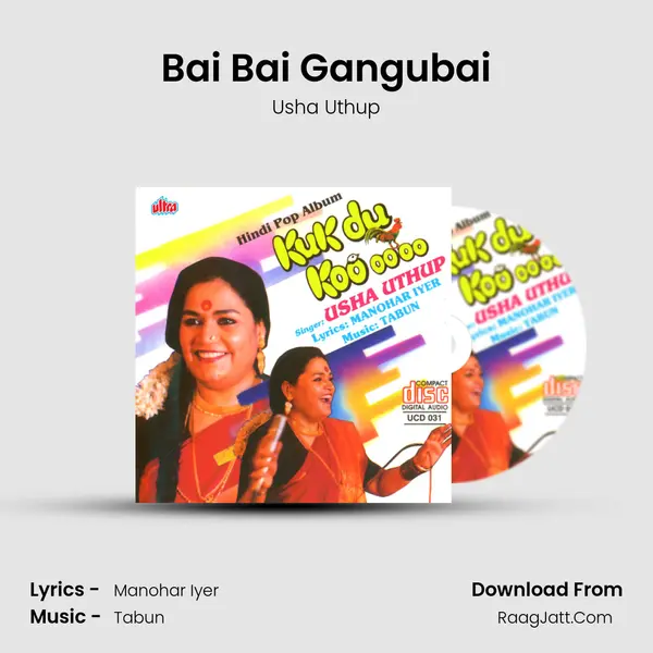 Bai Bai Gangubai MP3 Song by Usha Uthup Cover