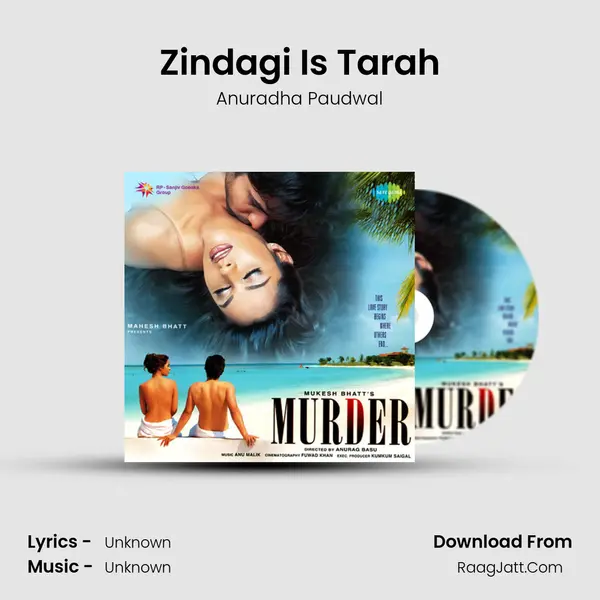 Zindagi Is Tarah MP3 Song by Anuradha Paudwal Cover