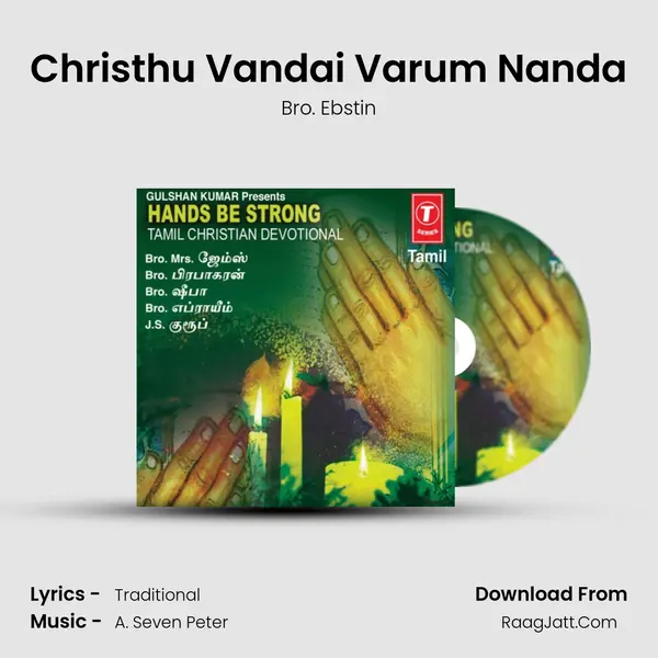 Christhu Vandai Varum Nanda MP3 Song by Bro. Ebstin Cover