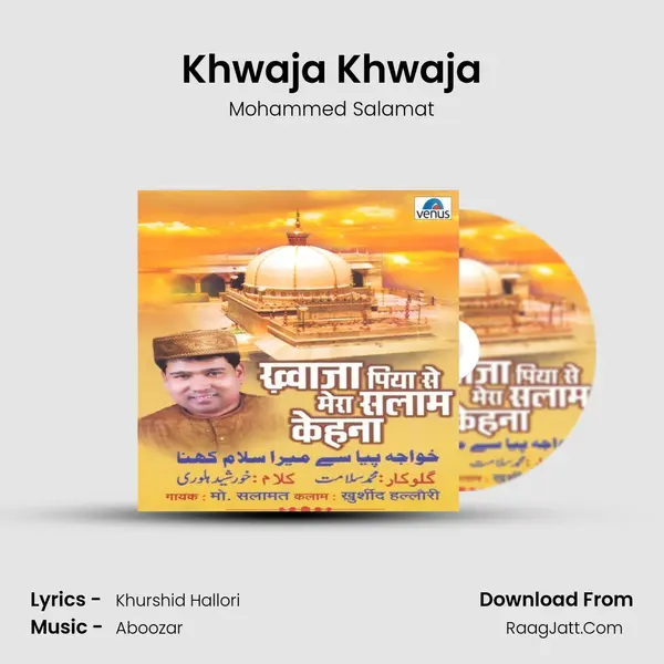 Khwaja Khwaja MP3 Song by Mohammed Salamat Cover