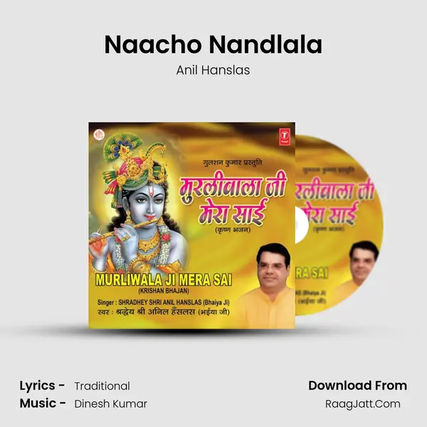 Naacho Nandlala MP3 Song by Anil Hanslas Cover