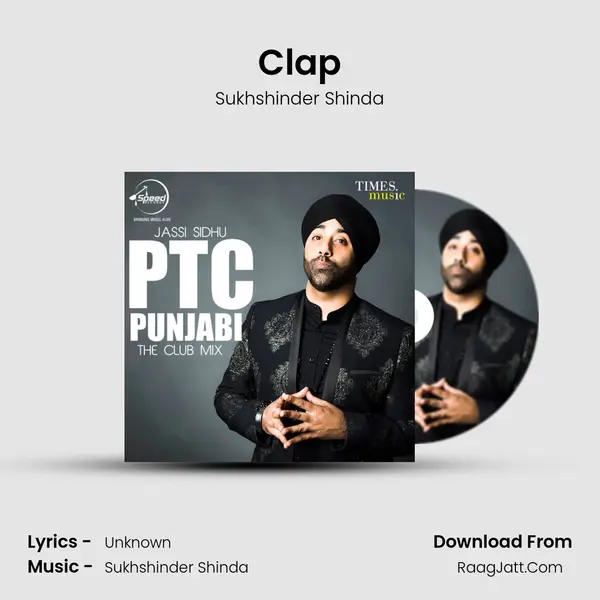 Clap MP3 Song by Sukhshinder Shinda Cover