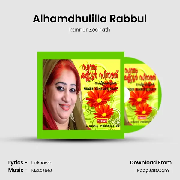Alhamdhulilla Rabbul MP3 Song by Kannur Zeenath Cover