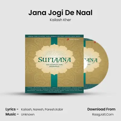 Jana Jogi De Naal MP3 Song by Kailash Kher Cover