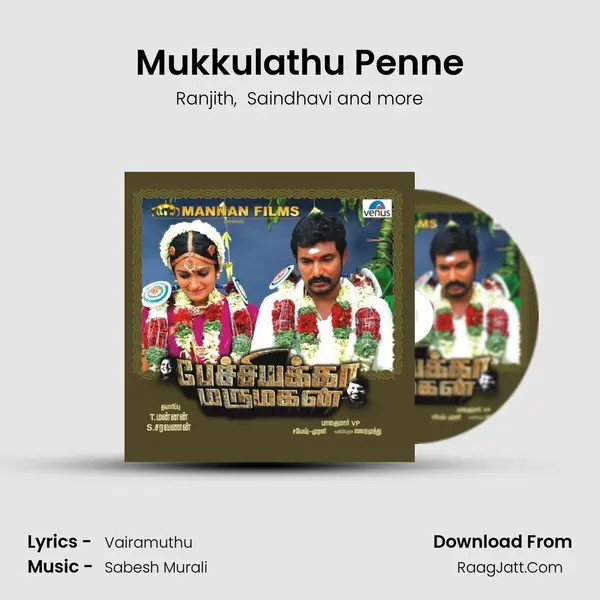 Mukkulathu Penne MP3 Song by Ranjith Cover