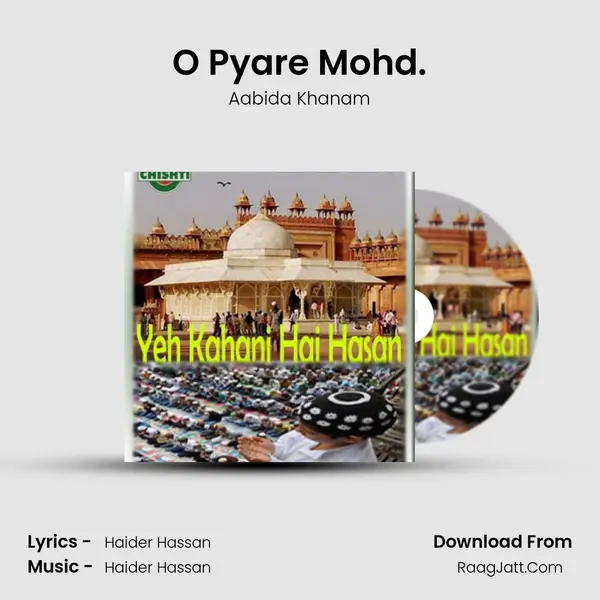 O Pyare Mohd. MP3 Song by Aabida Khanam Cover
