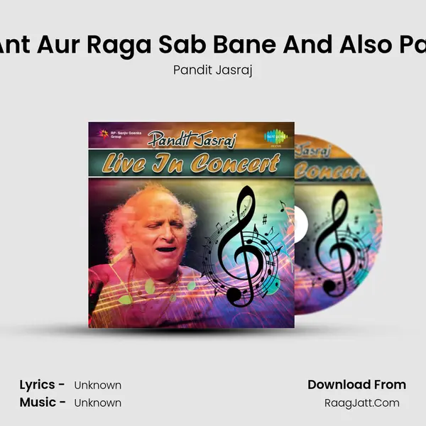 Khayal - Tu Aadi Ant Aur Raga Sab Bane And Also Patra Pathayo - Live MP3 Song by Pandit Jasraj Cover
