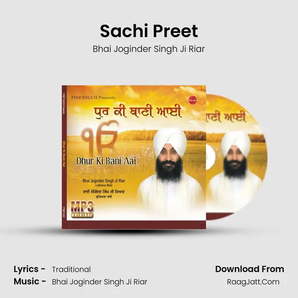 Sachi Preet MP3 Song by Bhai Joginder Singh Ji Riar Cover