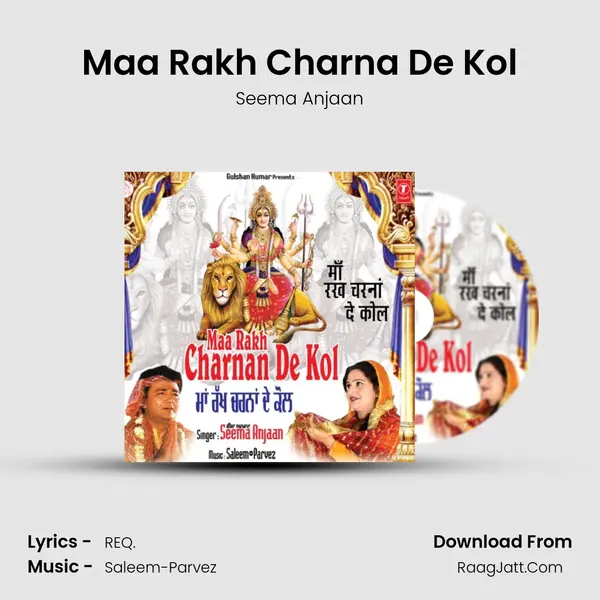 Maa Rakh Charna De Kol mp3 song