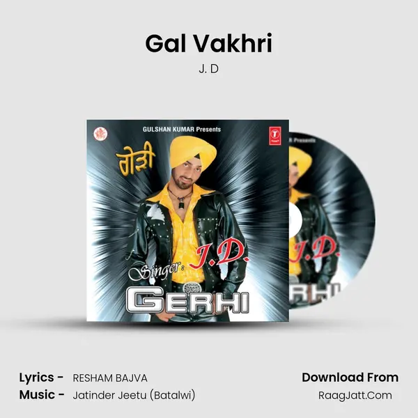 Gal Vakhri MP3 Song by J. D Cover